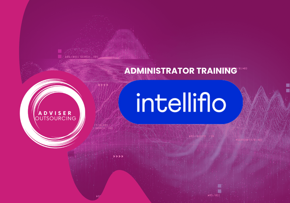 Administrator Training Intelliflo Administrator Training Intelliflo